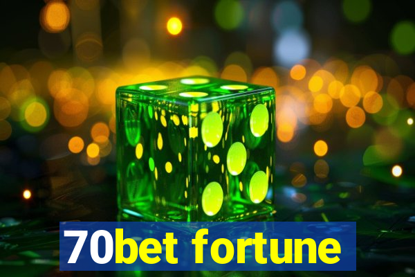 70bet fortune